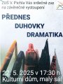 Přednes, Duhovky, dramatika